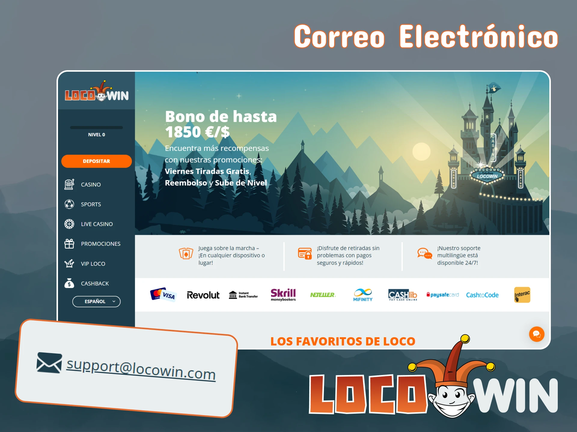 Puedes utilizar el correo electrónico para ponerte en contacto con LocoWin.